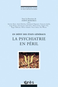 La psychiatrie en péril en dépit des états généraux