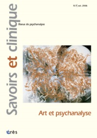 Savoirs et clinique 07 - Art et psychanalyse