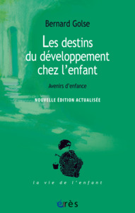 Les destins du développement de l'enfant