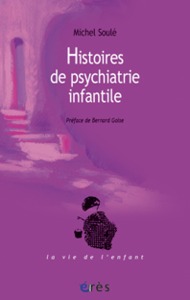 Histoires de psychiatrie infantile