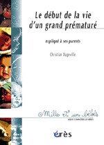 1001 BB 069 - Début de le vie d'un grand prematuré expliqué a ses parents