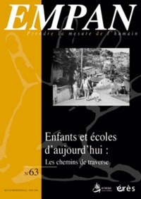 Empan 63 - Enfants et écoles d'aujoud'hui. Les chemins de traverse