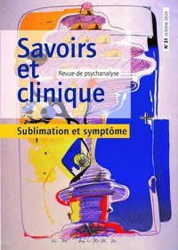 Savoirs et clinique 31 - Sublimation et symptôme