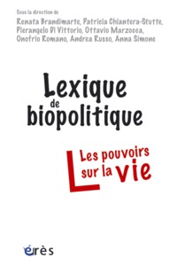 LEXIQUE DE BIOPOLITIQUE LES POUVOIRS SUR LA VIE