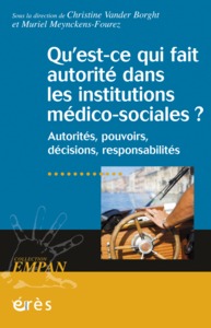 Qu'est-ce qui fait autorité dans les institutions médico-sociales ?