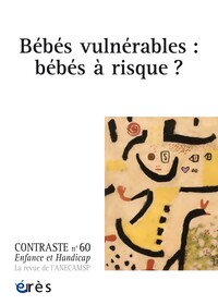 Contraste 60 - Bébés vulnérables : bébé à risque ?