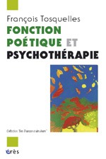 FONCTION POETIQUE ET PSYCHOTHERAPIE