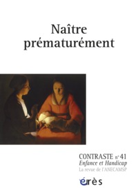 Contraste 41 - Naître prématurement