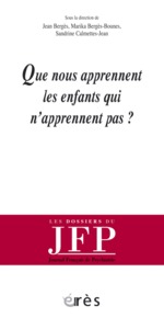 Que nous apprennent les enfants qui n'apprennent pas ?