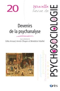 NRP 20 - DEVENIRS DE LA PSYCHANALYSE