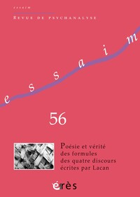 Essaim 56 - Poésie et vérité des formules des quatre discours écrites par Lacan