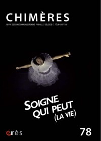 Chimères 78 - Soigne qui peut (la vie)