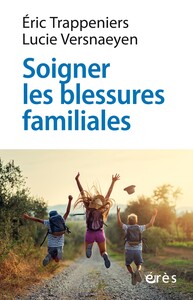 Soigner les blessures familiales