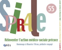 Spirale 55 - Réinventer l'action médico-sociale précoce