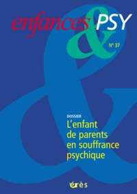 Enfances & psy 37 - Quand les parents sont malades