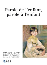 Contraste 49 - Parole de l'enfant, parole à l'enfant