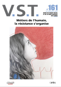 VST 161 - Métiers de l'humain, la résistance s’organise