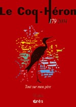 LE COQ HERON 179 - TOUT SUR MON PERE