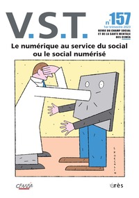 VST 157 - LE NUMERIQUE AU SERVICE DU SOCIAL OU LE SOCIAL NUMERISE