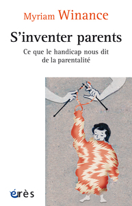 S'inventer parents