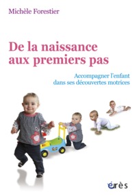 De la naissance aux premiers pas