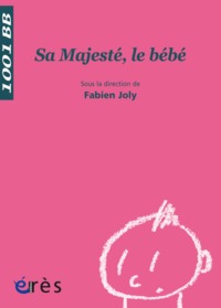 1001 BB 089 - Sa majesté, le bébé