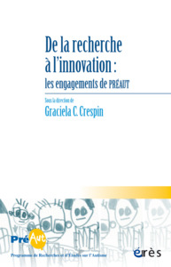 Cahier de préaut 18 - De la recherche à l'innovation : les engagements de Préaut