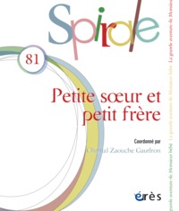 SPIRALE 81 - PETITE SOEUR ET PETIT FRERE