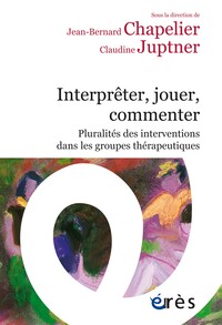 Interpréter, jouer, commenter