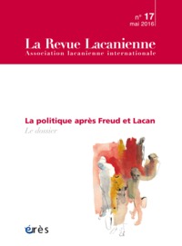 Revue lacanienne 17 - La politique après Freud et Lacan