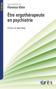 Être ergothérapeute en psychiatrie