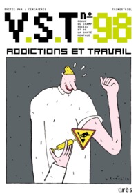 VST 98 - Addictions et travail