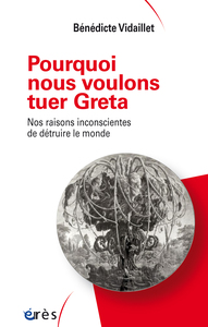 Pourquoi nous voulons tuer Greta