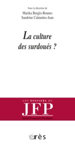 La culture des surdoués ?