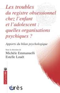 Les troubles du registre obsessionnel chez l'enfant et l'adolescent