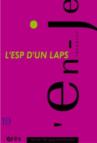 En-je lacanien 19 - l'esp d'un laps