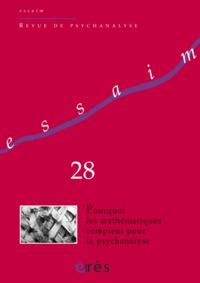 Essaim 28 - Pourquoi les mathématiques comptent pour la psychanalyse