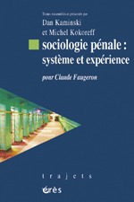 Sociologie pénale - Système et expérience