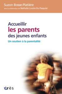 Accueillir les parents des jeunes enfants