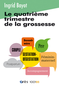 1001 BB 157 - Le quatrième trimestre de la grossesse