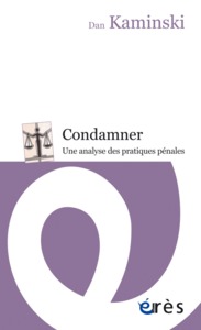 Condamner - Une analyse des pratiques pénales