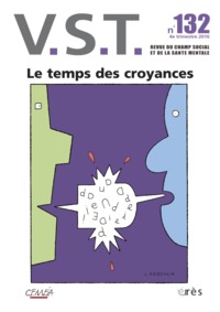 VST 132 - LE TEMPS DES CROYANCES