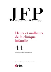 JFP 44 - LA CLINIQUE INFANTILE