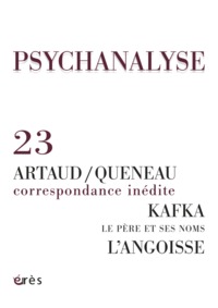 psychanalyse 23 - kafka-l'angoisse le pere et ses noms artaud/queneau