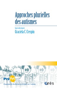 Cahiers de Préaut 13 - Approches plurielles des autismes