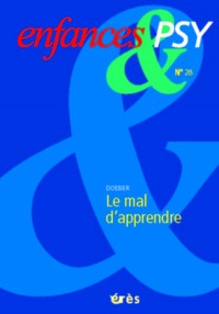 Enfances & psy 28 - Le mal d'apprendre