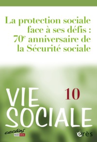 Vie sociale 10 - La protection sociale face à ses défis