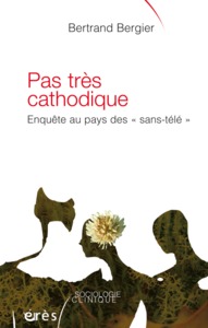 Pas très cathodique enquête au pays des sans-télé