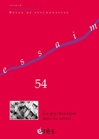 Essaim 54 -  La psychanalyse mise au secret