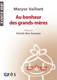 1001 BB 106 - Au bonheur des grands-mères